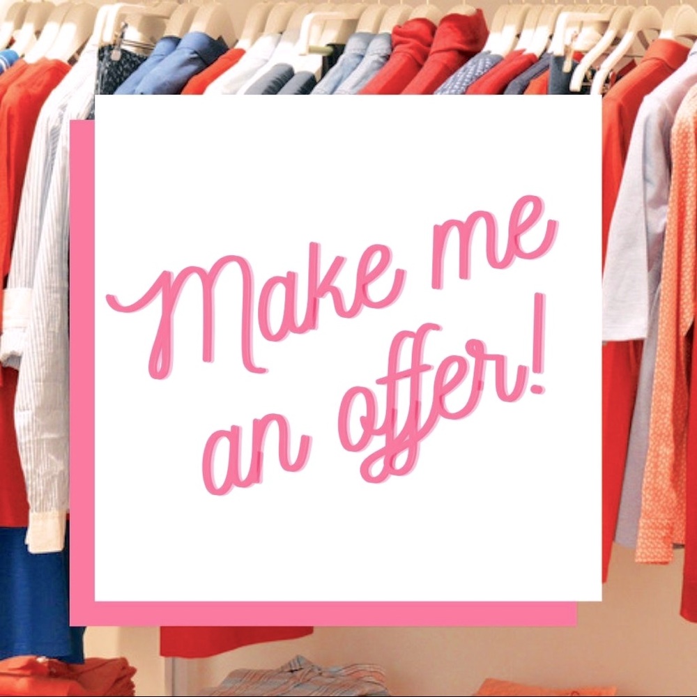 Reasonable Offers Welcomed!